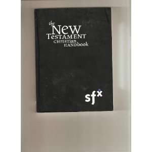 The New Testament Christian Handbook San Francisco Church of Christ 
