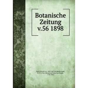Botanische Zeitung. v.56 1898 Hugo von, 1805 1872,Schlechtendal, D. F 