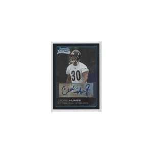   Chrome Rookie Autographs #246   Cedric Humes D Sports Collectibles