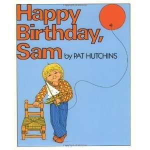  Happy Birthday, Sam [Paperback] Pat Hutchins Books
