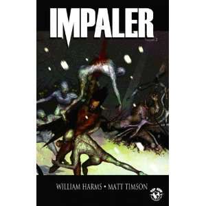 Impaler Volume 2[ IMPALER VOLUME 2 ] by Harms, William (Author) Aug 17 