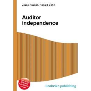  Auditor independence Ronald Cohn Jesse Russell Books