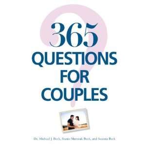    365 Questions For Couples [Paperback] Michael J. Beck Books