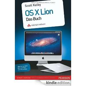 OS X Lion   das Buch (German Edition) Scott Kelby  Kindle 