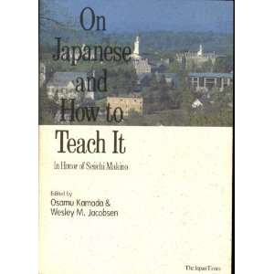    In Honor of Seiichi Makino Osamu Kamada, Wesley M. Jacobsen Books