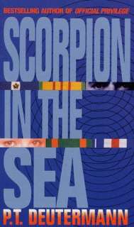   Scorpion in the Sea by P. T. Deutermann, St. Martins 