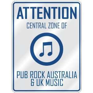   ZONE OF PUB ROCK AUSTRALIA & UK  PARKING SIGN MUSIC