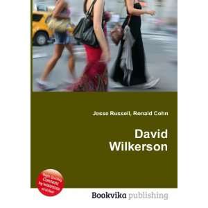  David Wilkerson Ronald Cohn Jesse Russell Books