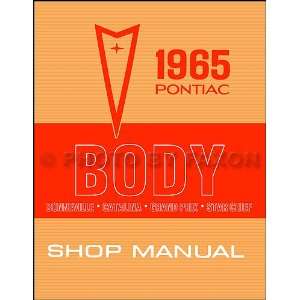  1965 Pontiac Body Repair Shop Manual Reprint Bonneville 