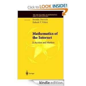 Mathematics of the Internet E Auction and Markets Brenda Dietrich 