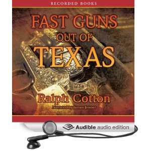   of Texas (Audible Audio Edition) Ralph Cotton, James Jenner Books