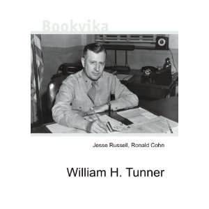 William H. Tunner Ronald Cohn Jesse Russell  Books
