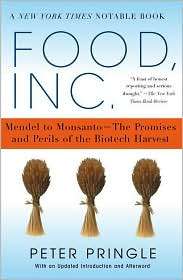 Food, Inc. Mendel to Monsanto  the Promises and Perils of the Biotech 