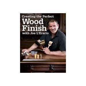   the Perfect Wood Finish with Joe LErario Joe LErario Books