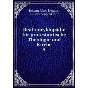   und Kirche. 5 Gustav Leopold Plitt Johann Jakob Herzog  Books
