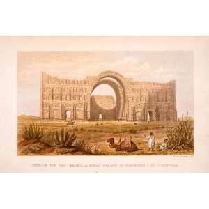  1876 Chromolithograph Taq Kisra Iraq Great Palace Chosroes 