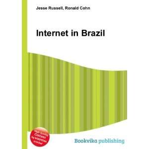  Internet in Brazil Ronald Cohn Jesse Russell Books