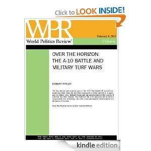 The A 10 Battle and Military Turf Wars (Over the Horizon, by Robert 