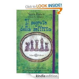  segreto della soffitta (Italian Edition) Nerea Riesco, Juan Antonio 