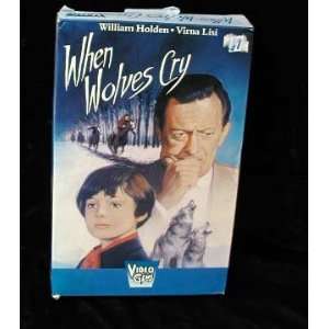  When Wolves Cry VHS Willam Holden 