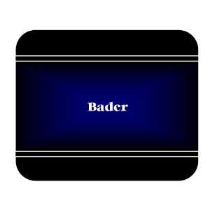  Personalized Name Gift   Bader Mouse Pad 