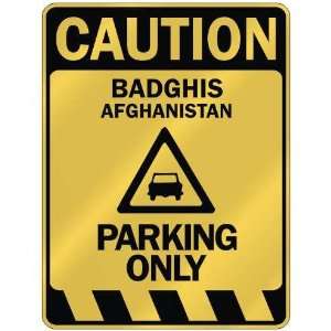   BADGHIS PARKING ONLY  PARKING SIGN AFGHANISTAN
