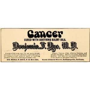 1901 Ad Dr. Benjamin F. Bye Balmy Oil Cancer Cure Tumor 
