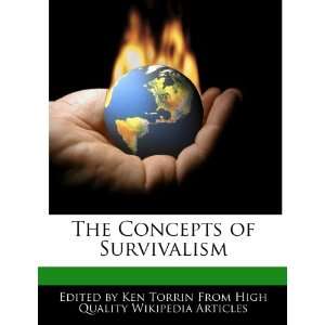    The Concepts of Survivalism (9781248383018) Ken Torrin Books