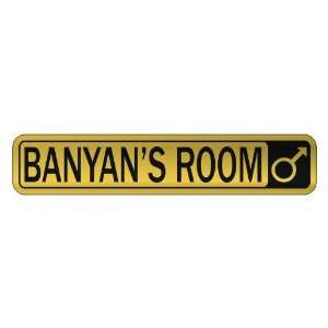   BANYAN S ROOM  STREET SIGN NAME