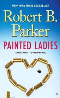  & NOBLE  Painted Ladies (Spenser Series #38) by Robert B. Parker 
