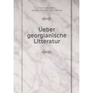   Litteratur Johann Thomas von Trattner Franz Carl Alter  Books