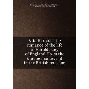  Vita Haroldi. The romance of the life of Harold, king of 