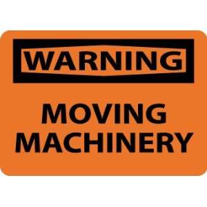 Warning, Moving Machinery, 7X10, Adhesive Vinyl  