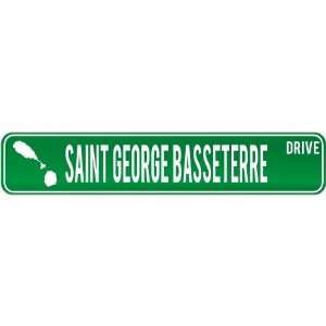  New  Saint George Basseterre Drive   Sign / Signs  Saint 