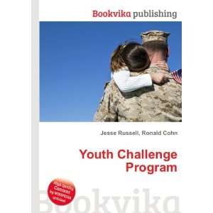  Youth Challenge Program Ronald Cohn Jesse Russell Books