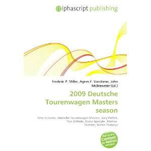  2009 Deutsche Tourenwagen Masters season (9786132690555 