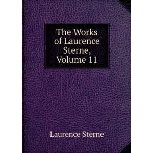    The Works of Laurence Sterne, Volume 11 Laurence Sterne Books