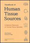 Handbook of Human Tissue Sources A National Resource of Human Tissue 
