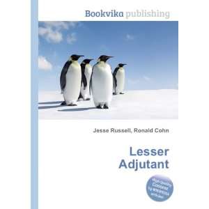  Lesser Adjutant Ronald Cohn Jesse Russell Books