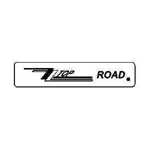  ZZ TOP ROAD novelty rock band street sign