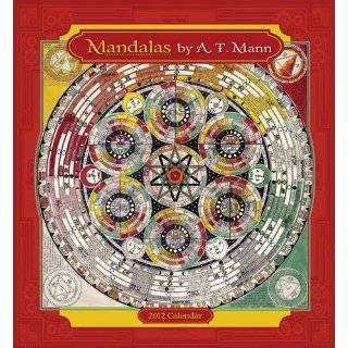 Mandalas 2012 Calendar by A. T. Mann ( Calendar   Aug. 10, 2011)