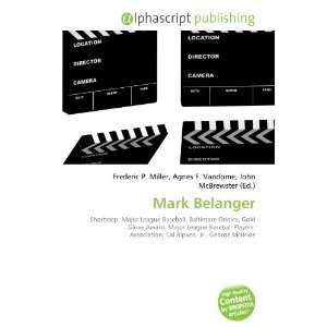  Mark Belanger (9786132676207) Books