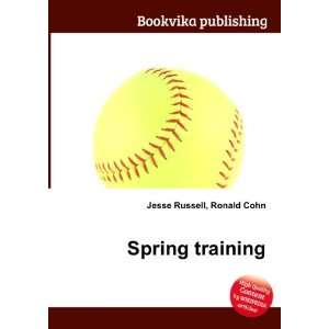  Spring training Ronald Cohn Jesse Russell Books
