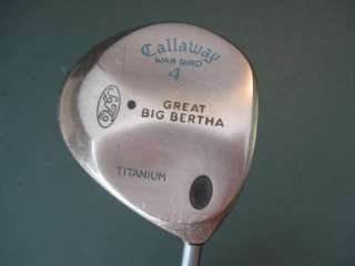 CALLAWAY GREAT BIG BERTHA WARBIRD TITANIUM 4 WOOD woman  