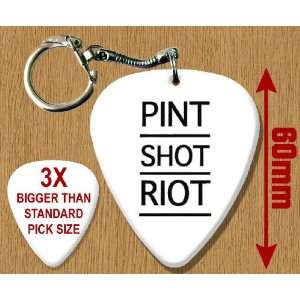  Pint Shot Riot BIG Guitar Pick Keyring Musical 