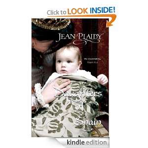 Daughters of Spain (Spanish Trilogy 3) Jean Plaidy  