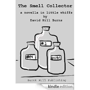  The Smell Collector Kindle Store David Hill Burns