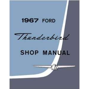  1967 FORD THUNDERBIRD T BIRD Shop Service Repair Manual 