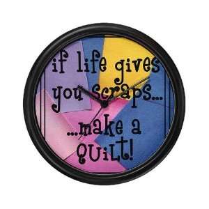  If Life Gives You Scraps   Qu Vintage Wall Clock by 