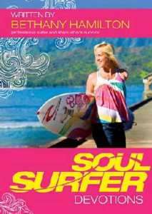 Soul Surfer Devotions 2011   Bethany Hamilton   SC  NEW 9781400317233 